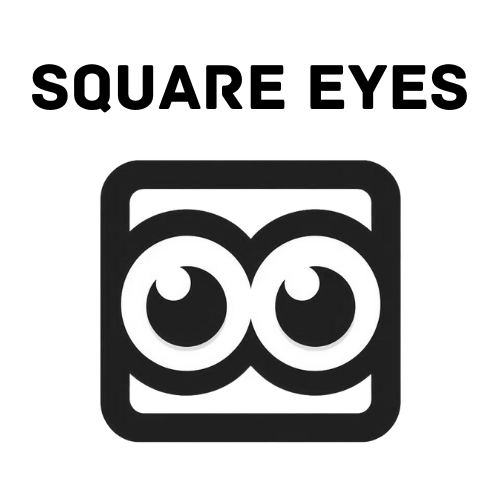 Square Eyes